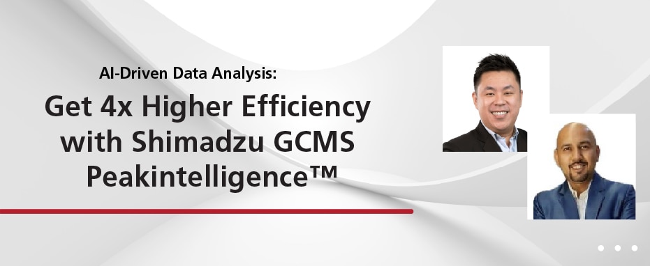 AI-Driven Data Analysis: Get 4x Higher Efficiency With Shimadzu GCMS Peakintelligence