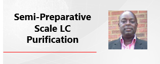 Semi-micro To Analytical Scale LC Purification