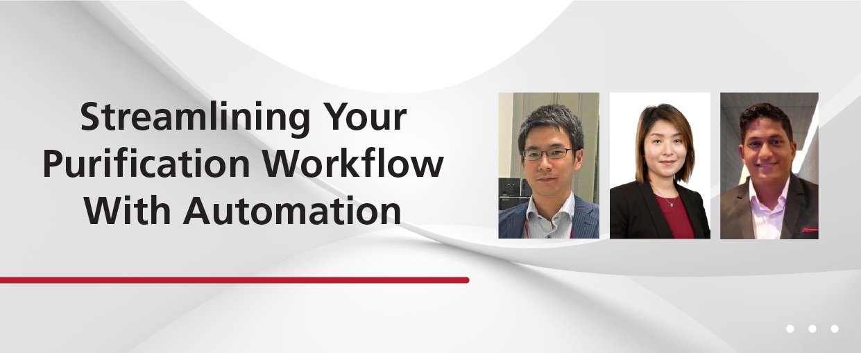 Streamlining Your Purification Workflow With Automation