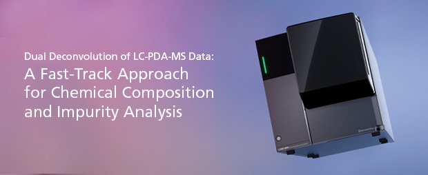 Dual Deconvolution Of LC-PDA-MS Data: A Fast-track Approach For Chemical Composition And Impurity Analysis