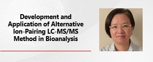 Development and Application of Alternative Ion-Pairing LC-MS/MS Method in Bioanalysis