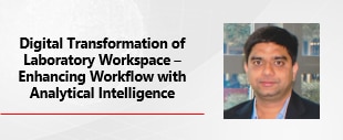 Digital Transformation of Laboratory Workspace – Enhancing Workflow with Analytical Intelligence