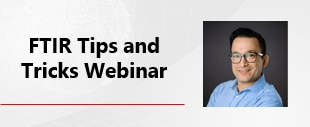 FTIR Tips And Tricks Webinar