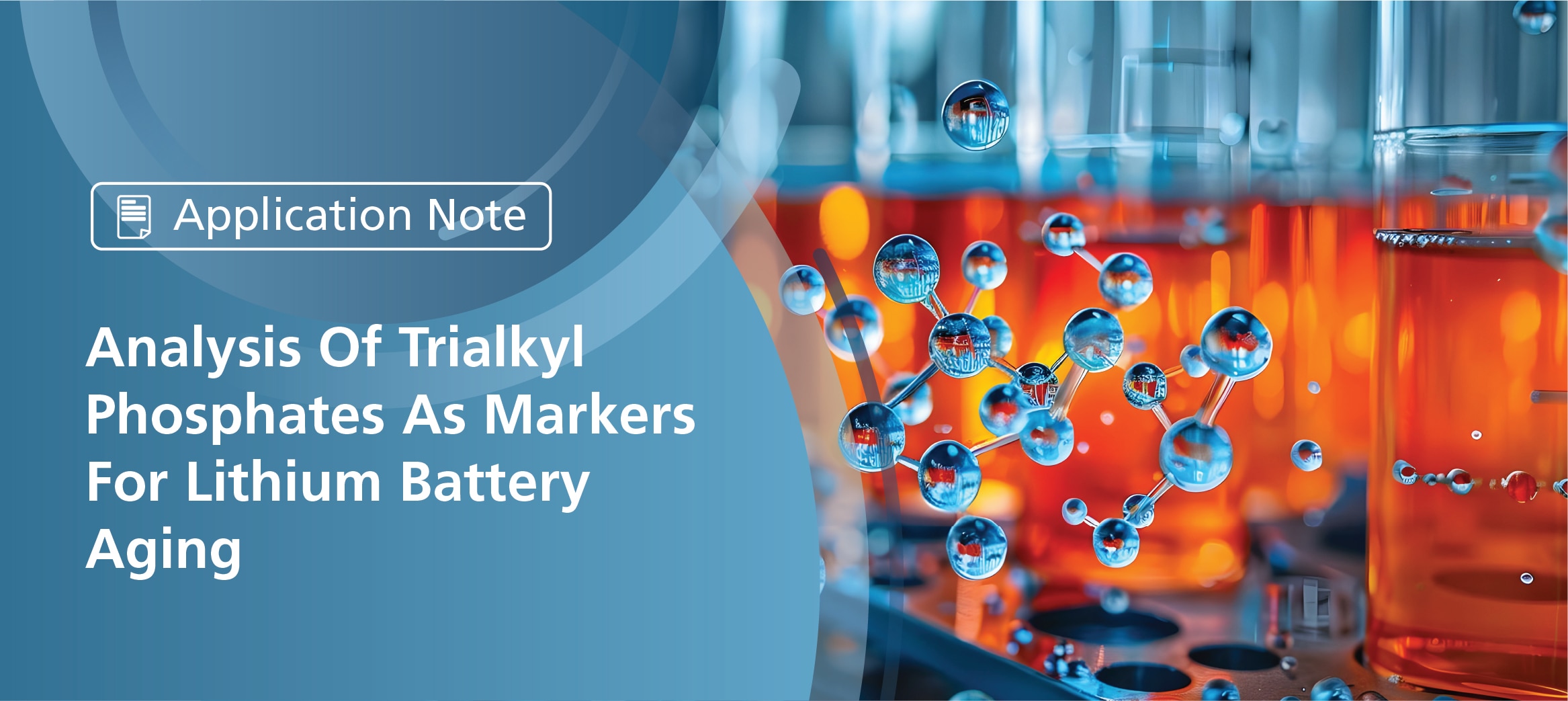 Analysis Of Trialkyl Phosphates As Markers For Lithium Battery Aging