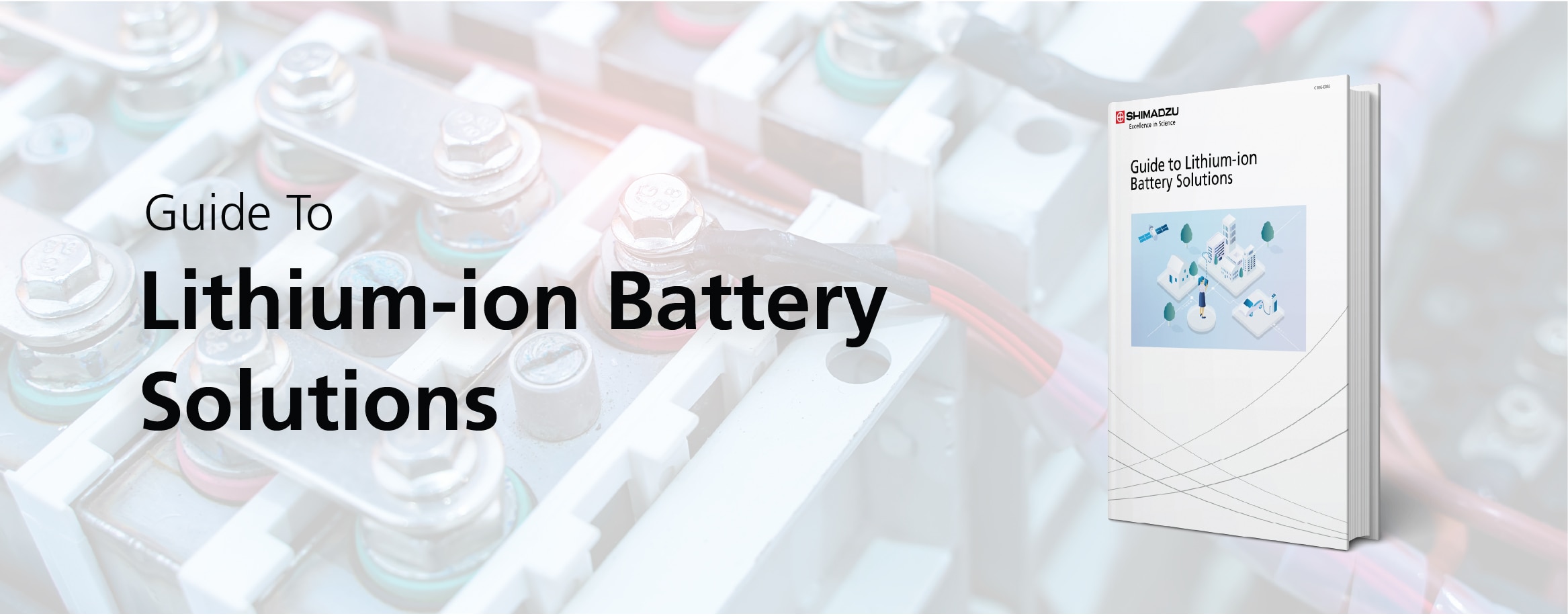 Guide to Lithium-Ion Battery Solutions