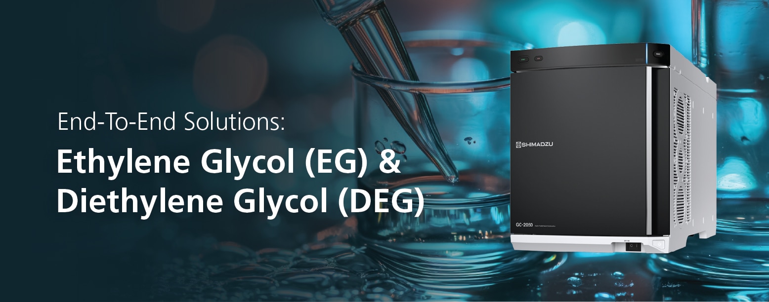 End-To-End Solutions: Ethylene Glycol (EG) & Diethylene Glycol (DEG)