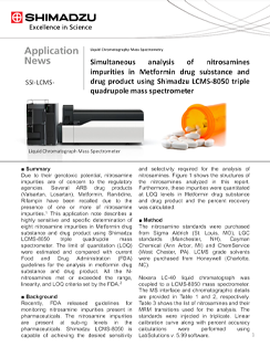 Simultaneous analysis of nitrosamines impurities in Metformin drug substance and drug product using Shimadzu LCMS 8050 triple quadrupole mass spectrometer