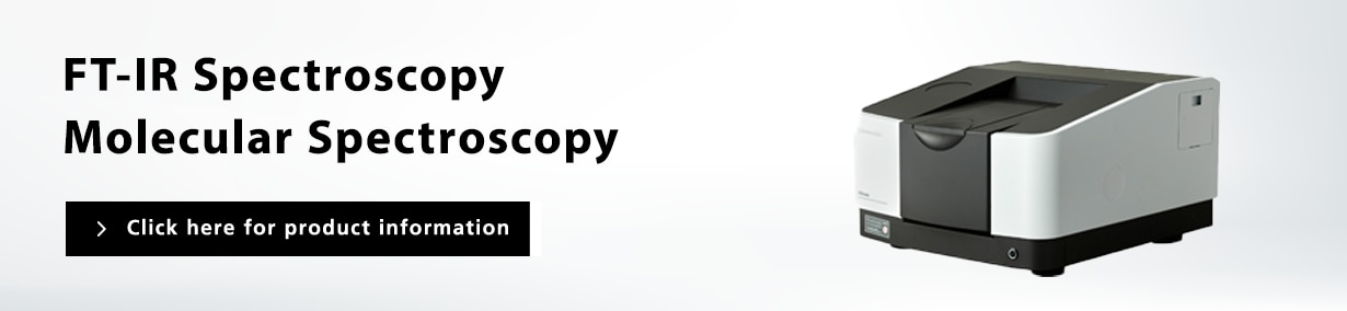 Basics of FT-IR Spectroscopy Molecular Spectroscopy