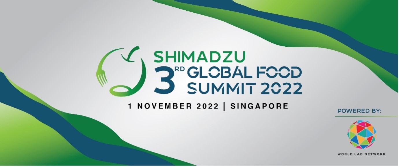 Shimadzu 3rd Global Food Summit 2022 Event Report