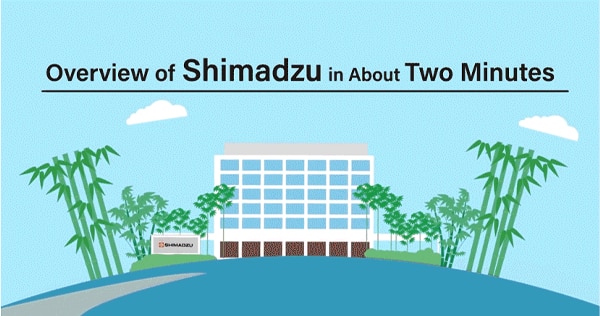 Stay Connected Newsletter, Overview of Shimadzu