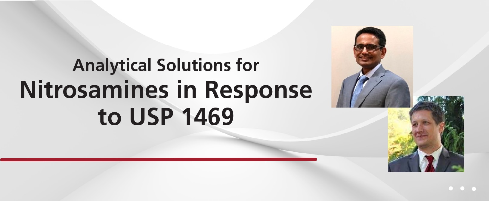 Analytical Solutions for Nitrosamines in Response to USP 1469