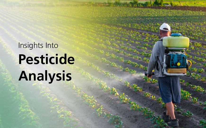 Insights into Pesticide Analysis