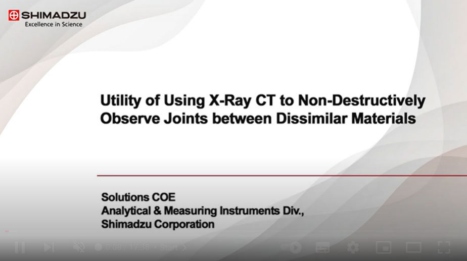 Utility of Using X-Ray CT to Non-Destructively Observe Joints between Dissimilar Materials